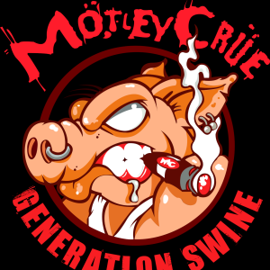 Alternative view of Motley Crue Generation Swine